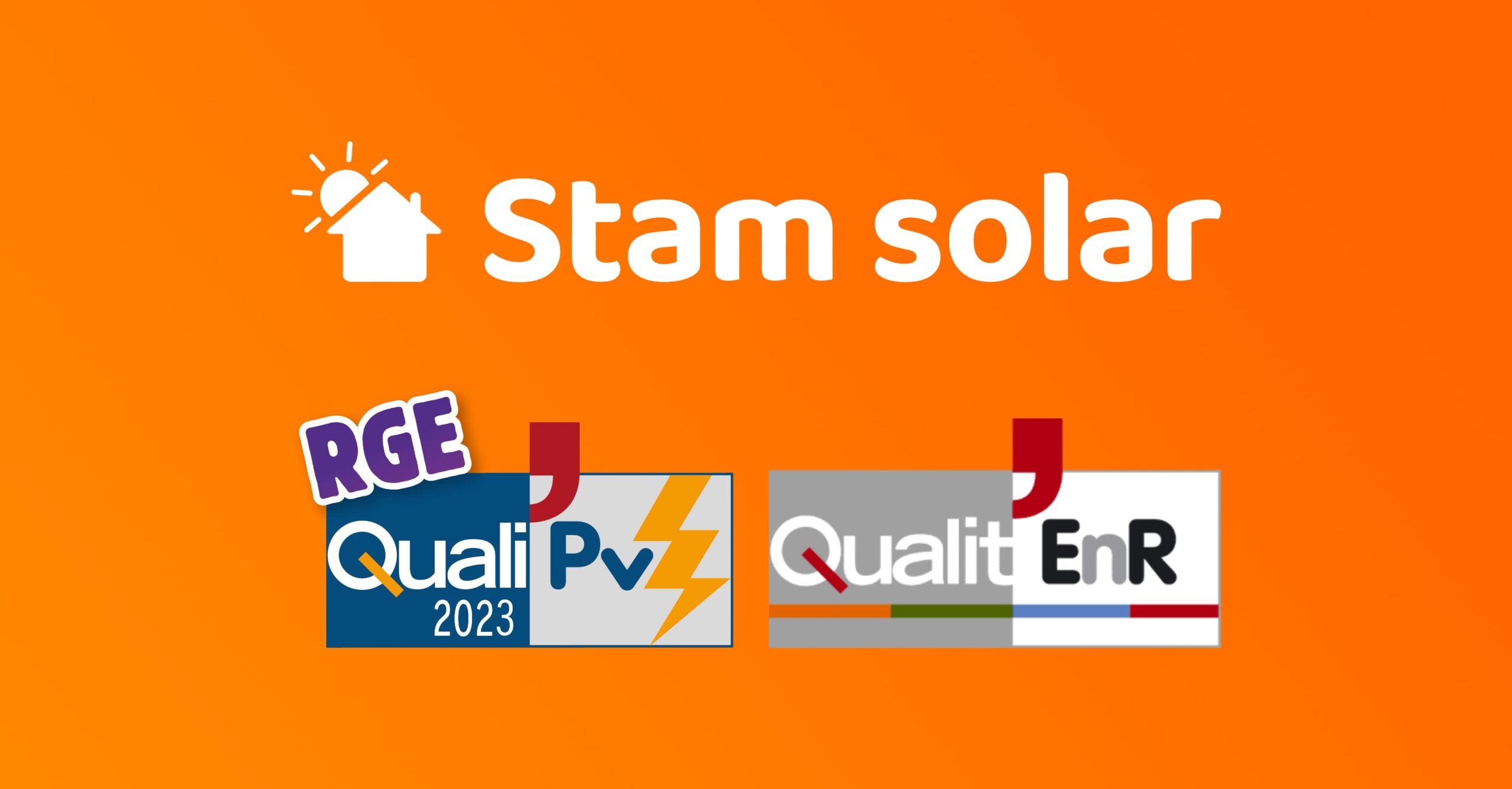 Featured image for “STAM Solar certifié Qualit’ENR et RGE Quali’PV”